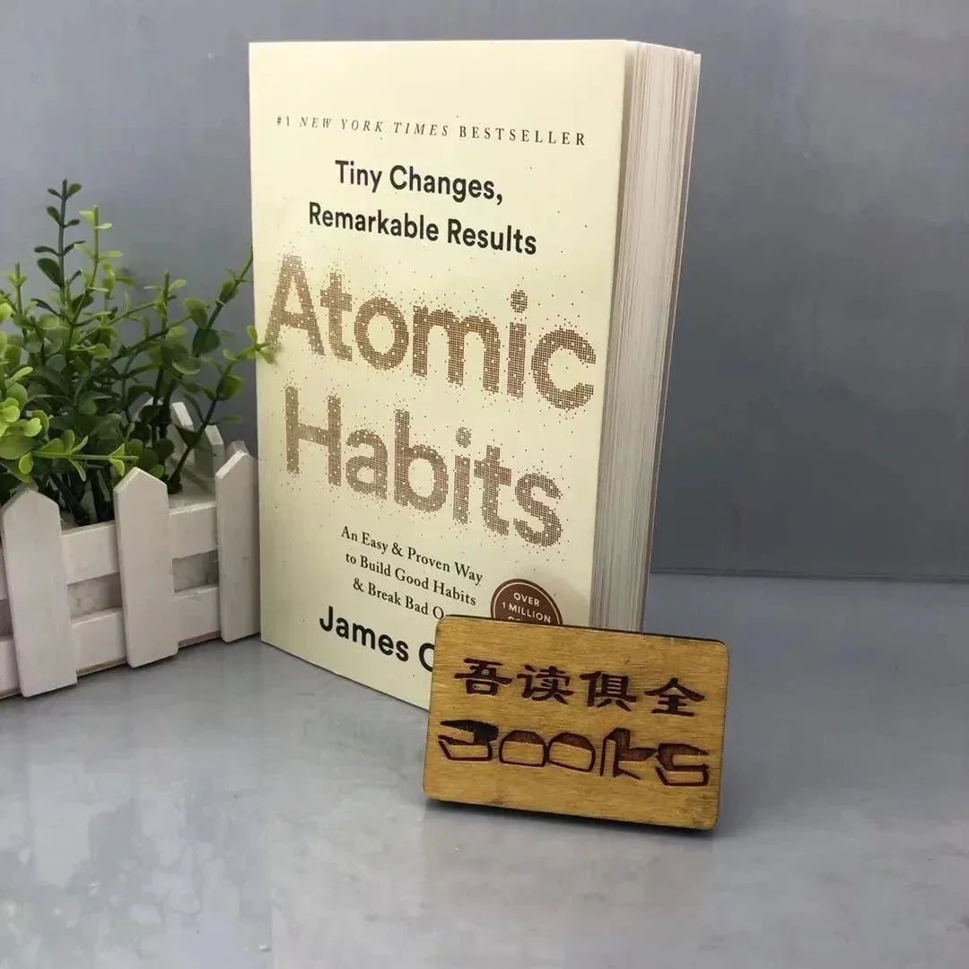 Atomic Habits By James Clear An Easy & Proven Way to Build Good Habits & Break Bad Ones Self-management Books